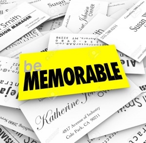 Business cards- be memorable